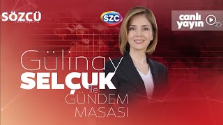 Gülinay Selçuk ile Gündem Masası 4 Eylül