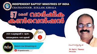 57th Annual Convention DAY-2 | Independent Baptist Ministries of India | Chathannoor || Kollam|