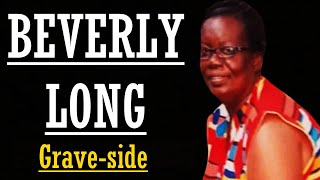AT THE GRAVESIDE - BEVERLY LONG
