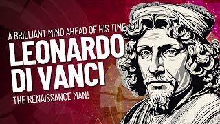 Leonardo Di Vinci Biography | Di Vinci Last Supper | Leonardo Di Vinci Là Ai | Minute Earth