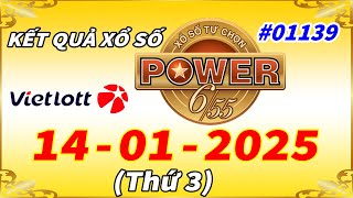 Kết Quả Xổ Số Tự Chọn POWER 6/55 Ngày 14/1/2025 - Vietlott 6/55 - Kỳ Vé 1139 – VIETLOTT