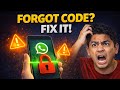 How to Fix Forget Locked Chats Secret Code on WhatsApp
