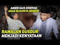 RAMALAN / UCAPAN GUS DUR TENTANG AMIEN RAIS DIKABULKAN ALLAH ? 🔥