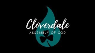 Cloverdale AG of God Sunday AM 2/9/2025