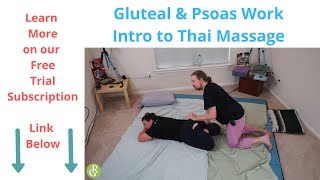 Gluteal & Psoas Work Introduction to Thai Massage