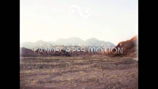 Cosmic Replicant - Landscapes Motion [Full EP]