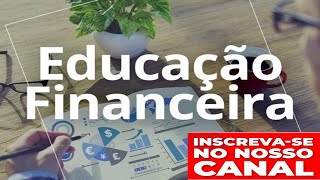 #EducaçãoFinanceira#para#Vida-#EducaçãoFinanceira#Dicasde#educação#financeira