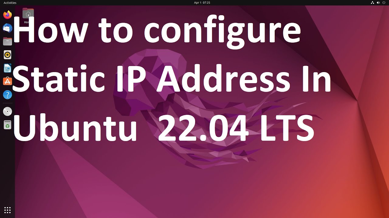 How To Configure Static IP Address In Ubuntu 22.04 LTS - YouTube