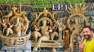 Lakshmi Matti Ganpati Making 2023 Ep1 | Clay Ganesh Making @Nagole | Don Kalakar Eco Friendly Ganesh