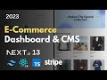 Full Stack E-Commerce + Dashboard & CMS: Next.js 13 App Router, React, Tailwind, Prisma, MySQL, 2023