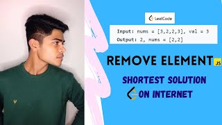 Remove Element Leetcode Shortest and Easiest Solution in JavaScript