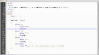 PHP Training - 10 - Switch Case Statements