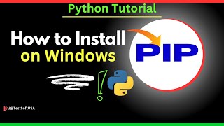 How to Install PIP on Windows | Python Tutorial