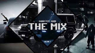 GANGSTER GANG: The Mix Vol. 1