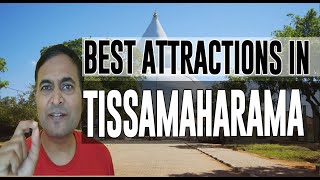 Best Attractions and Places to See in Tissamaharama, Sri Lanka