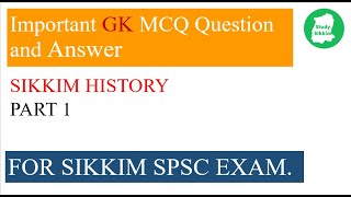 TOP 10 SIKKIM HISTORY MCQ For SIKKIM SPSC EXAM|| SIKKIM SPSC #sikkimhistory
