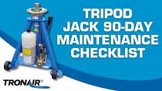 Aircraft Tripod Jack 90-Day Maintenance Checklist - Tronair