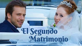 El segundo matrimonio | Películas Completas en Español Latino