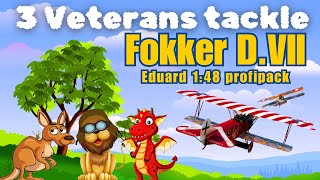 3 Veterans tackle Eduard's 1/48 Fokker DVII- EP10