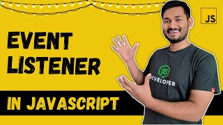 Event Listeners Explained in Depth | The Complete JavaScript Course | Ep.61