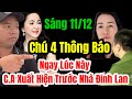 🛑 Sáng 11/12 Ngay Lúc Này C.A Xuất Hiện Trước Nhà ĐINH LAN Chú Tư Thông Báo Khẩn #langthangduongpho