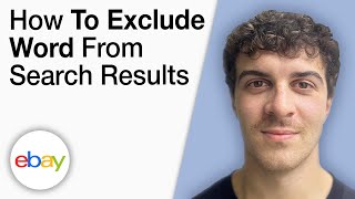 How To Exclude a Word From eBay Search Results [2025 Full Guide]