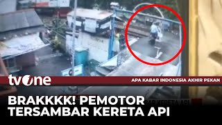 Detik-detik Pengendara Motor Tersambar Kereta Api Melintas | Apa Kabar Indonesia Akhir Pekan tvOne