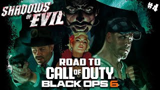 EE Shadows Of Evil #4 | Road To BO6 Zombis | - COD: Black Ops 3