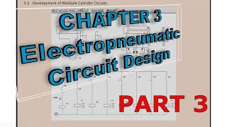 Chapter 3 Part 3 : Electropneumatics Circuit Design