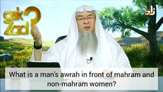 What is a Man's awrah in front of mahram \u0026 non mahram women? || Sh.Assim Alhakeem