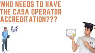 CASA Operator Accreditation