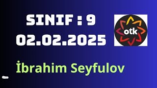 OTK 2 Fevral 2025. Sinif 9 #otk #mqm #dim #buraxılış  #02.02.2025#ibrahimseyfulov