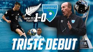 TRISTE DEBUT EN EL MUNDIAL PARA GUATEMALA | Guatemala 0-1 Nueva Zelanda U20 | Mundial Argentina U20