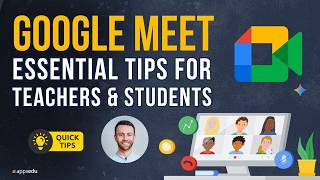 Google Meet Essential Tips for Teachers & Students