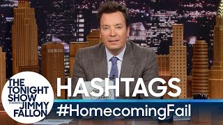 Hashtags: #HomecomingFail