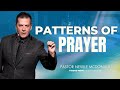 Patterns Of Prayer | Pastor Neville McDonald | Good Hope Christian Centre