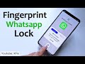 How to Lock Whatsapp With Fingerprint in 30s