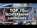 TOP 10 Achterbahn Launches auf der Welt