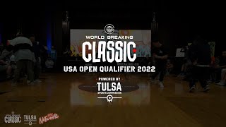 Take it Easy Vs  Rock Force  - Top 8 - World Breaking Classic USA Open Qualifier 2022