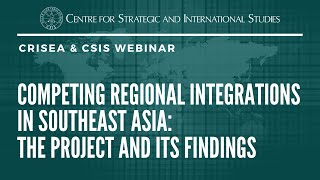 Competing Regional Integrations in Southeast Asia: The Project and its Findings