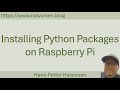 Installing Python Packages on Raspberry Pi