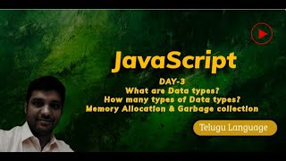 JavaScript Tutorial for Beginners Part 3 | Data Types, Memory & Garbage Collection