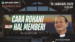 CARA ROHANI DALAM HAL MEMBERI  | REV. DATO DR. JUSTIN WAN