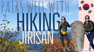 Pairs Well With Hiking Jirisan National Park | South Korea |