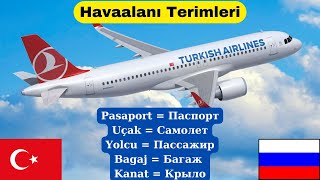 Турецкий язык: Havaalanı Terimleri = Лексика по теме \