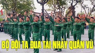 BỘ ĐỘI TA ĐUA TÀI NHẢY QUÂN VŨ