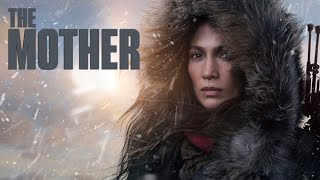 The Mother (2023) Movie || Jennifer Lopez, Joseph Fiennes, Lucy Paez, Omari H || Review and Facts