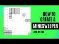 Create Minesweeper game in just 120 Lines of Code in Python | step-by-step