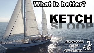 Ketch vs Sloop with Zingaro and Sail Libra | BTS Podcast 12