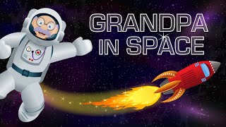 Grandpa In Space | Educational apps